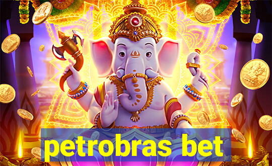 petrobras bet